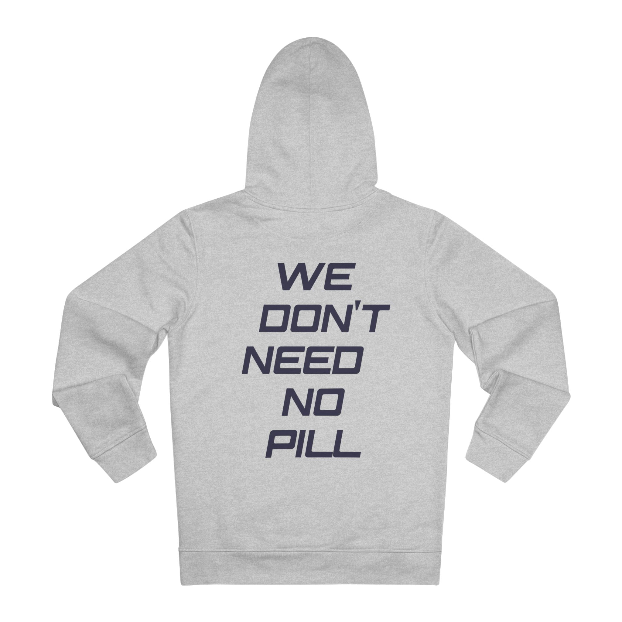 Superbike, We Don't Need No Pill, Heavy Motorcycle Hoodie